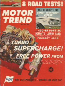 MOTOR TREND 1962 MAY - 421/465 PEAK HP AT THE CRANK TESTED CATALINA, COBRA, MERCS